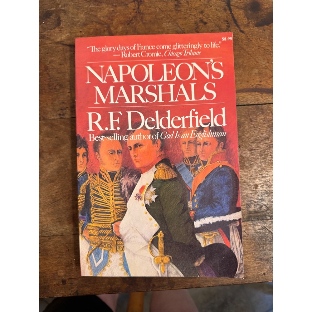 Napoleon's Marshals R.F. Delderfield Stein and Day Paperback History 1980